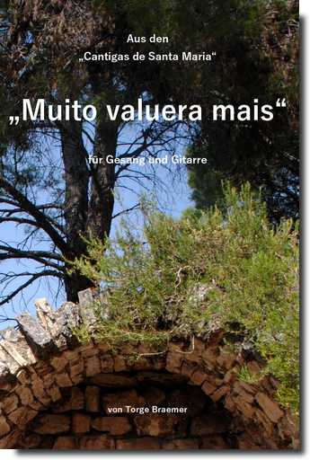 Buchcover des Notenheftes: Muito valuera mais, Ruine eines Wasserspeichers, Bogen aus Felssteinen unter Bäumen