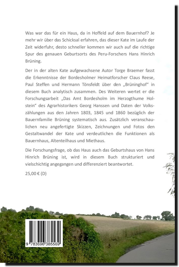 Das Geburtshaus von Hans Hinrich Brüning Buchumschlag, hinten, Das Geburtshaus von Hans Hinrich Brüning, holsteinische Landschaft, Knick und Feld